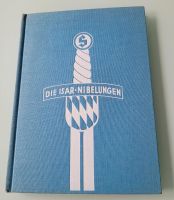 Buch: Die Isar-Nibelungen v.Sepp Kiefer Bayern - Olching Vorschau