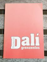 Salvador Dali grenzenlos (Ausstellungskatalog) Dresden - Neustadt Vorschau