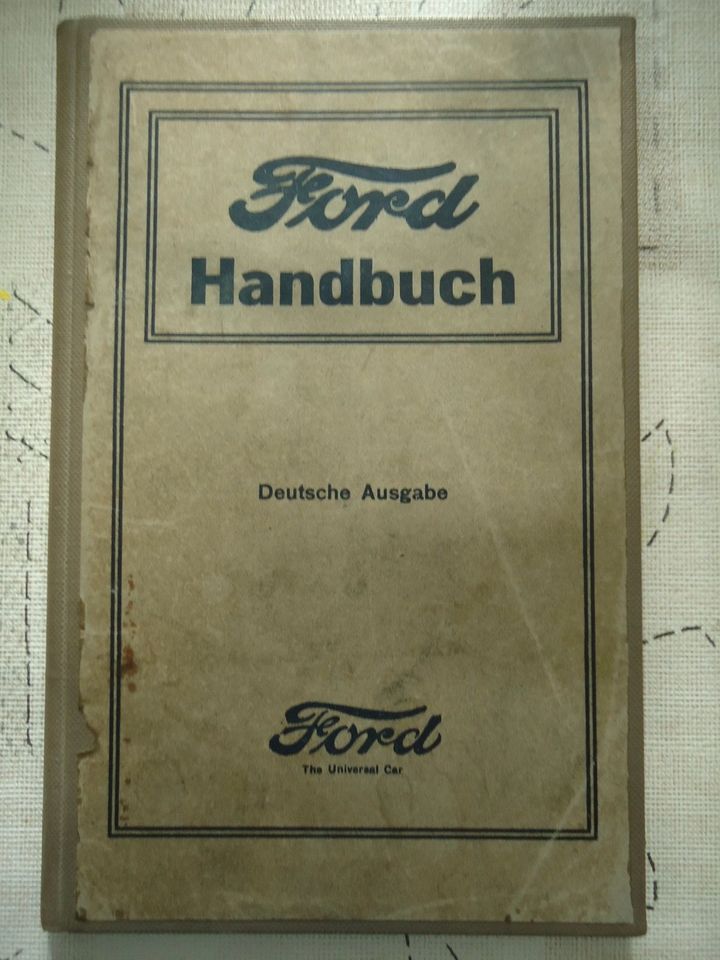 Ford Modell T , Betriebsanleitung in deutsch , Original ! in Görlitz