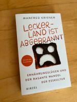 Leckerland ist abgebrannt Manfred Kriener Baden-Württemberg - Kornwestheim Vorschau