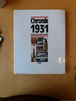 Chronik 1931 - Tag für Tag in Wort und Schrift Buchholz-Kleefeld - Hannover Groß Buchholz Vorschau