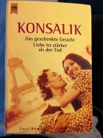 Konsalik das Geschenkte Gesicht liebe ist stärker als der Tod Niedersachsen - Bienenbüttel Vorschau