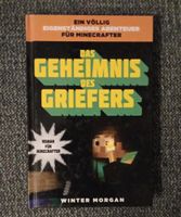 Buch Minecrafter "Das Geheimnis des Griefers" Nordrhein-Westfalen - Rheinbach Vorschau