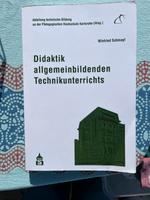 Didaktik allgemeinbildenden Technikunterrichts Schmayl Baden-Württemberg - Ulm Vorschau