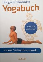 Das große illustrierte Yogabuch Swami Vishnudevananda Baden-Württemberg - Donaueschingen Vorschau