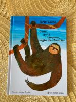 Ganz ganz langsam sagte das Faultier Bilderbuch Carle Montessori Niedersachsen - Burgdorf Vorschau