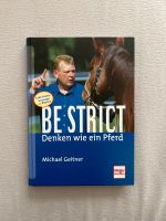 Be strict - denken wie ein Pferd München - Schwabing-Freimann Vorschau