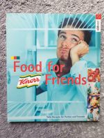 Kochbuch - Food for Friends - Knorr - wie neu Nordrhein-Westfalen - Erftstadt Vorschau