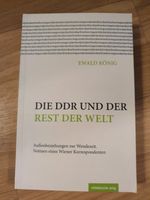 Buch Ewald König Die DDR und der Rest der Welt 2019 Sachsen-Anhalt - Halle Vorschau