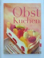 Obstkuchen Gebundene Ausgabe – 1. März 2007 von Dr. Oetker Autor Baden-Württemberg - Ludwigsburg Vorschau