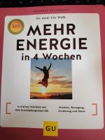 NEU: Dr.med Ute Walk: "mehr Energie in 4 Wochen" Bayern - Chieming Vorschau
