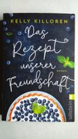 Kelly Killoren - Das Rezept unserer Freundschaft Niedersachsen - Obernkirchen Vorschau