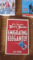 "The sensible Girl`s Guide to Emigrating Elegantly" Sally Corner Baden-Württemberg - Hilzingen Vorschau