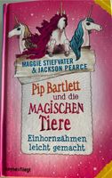 Maggie Stiefvater &Jackson Pearce-Pip Bartlett + magische Tiere Niedersachsen - Bad Harzburg Vorschau