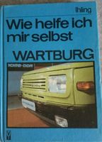 Wie helfe ich mir selbst - Wartburg von 1986 Dresden - Mickten Vorschau