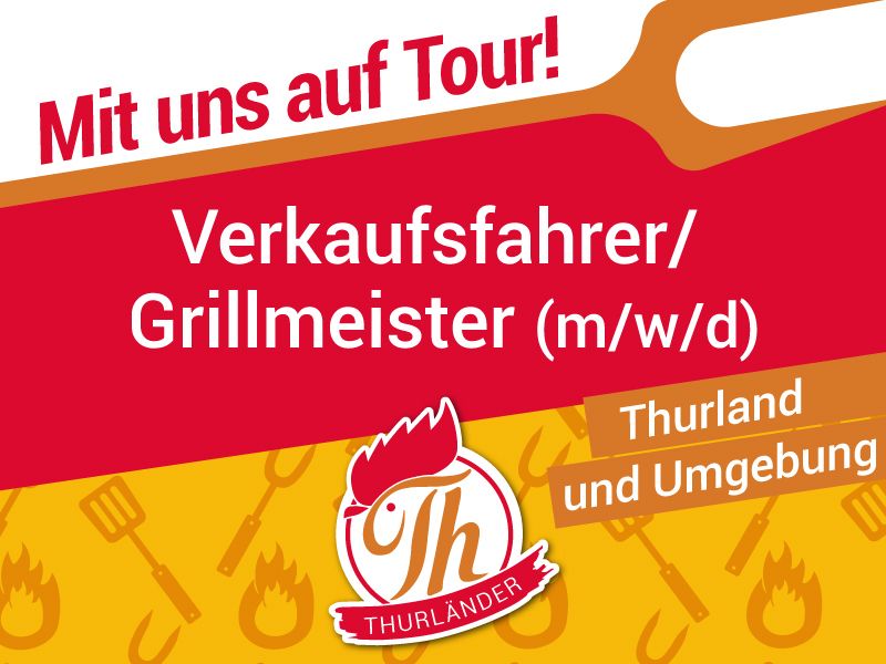 Grillmeister/Verkaufsfahrer (m/w/d) in Thurland | Jobangebot in Raguhn