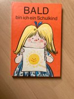 DDR Kinderbuch - Bald bin ich ein Schulkind Frankfurt am Main - Nordend Vorschau