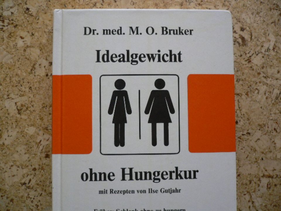 Buch: Idealgewicht ohne Hungerkur - Dr. med. M. O. Bruker in Kupferzell