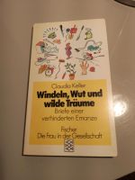 Claudia Keller: Windeln, Wut und wilde Träume Roman Essen-West - Holsterhausen Vorschau