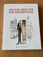 Festliche Menüs für Eure Hochzeitstage Hochzeitsgeschenk Buch Hessen - Driedorf Vorschau