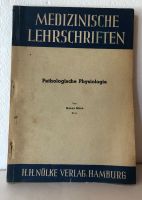 Medizinische Lehrschriften. Pathologische Physiologie.   Mies, H. Neustadt - Neuenland Vorschau