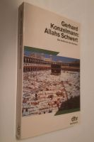 Allahs Schwert von Gerhard Konzelmann Hessen - Oberursel (Taunus) Vorschau