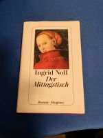 Ingrid Noll - Der Mittagstisch - Roman Niedersachsen - Meppen Vorschau