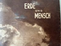 Erde und Mensch - Entwicklungsgesch. v. Petersen 1937 Aachen - Aachen-Richterich Vorschau
