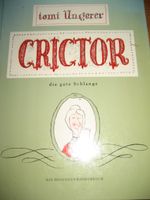 Tomi Ungerer - Crictor, die gute Schlange Niedersachsen - Syke Vorschau