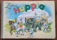 Kinderbuch Zirkus Hoppla, Antiquarisch, Pappbuch,  1956 Duisburg - Homberg/Ruhrort/Baerl Vorschau