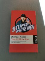 Michael Moore - Stupid white Men, George W. Bush, Amerika, USA Bayern - Stegaurach Vorschau