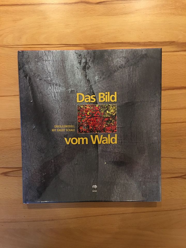 Buch von WWF „Das Bild vom Wald“, Lernen von der Natur, in OVP in Unterschleißheim