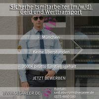 Sicherheitsmitarbeiter(m/w/d) Geld und Werttransport/3200€ Brutto München - Maxvorstadt Vorschau