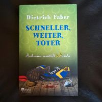 Schneller, weiter, toter, Dietrich Faber, Kommisar Bröhmann Hessen - Schotten Vorschau