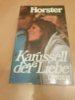 Karussell der Liebe von Hans Ulrich Horster Bayern - Kempten Vorschau