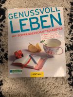 Genussvoll leben mit Schwangerschaftsdiabetes Bayern - Hummeltal Vorschau