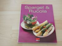 Spargel und Rucola, Kochbuch, bald beginnt die Spargelsaison! Baden-Württemberg - Königsbach-Stein  Vorschau