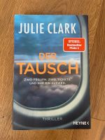 Der Tausch - Julie Clark Nordrhein-Westfalen - Rheine Vorschau