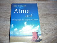 Buch "Atme auf" 77 Übungen für Körper und Seele Sachsen - Bischofswerda Vorschau