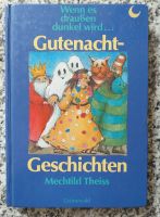 Gutenacht-Geschichten * Mechthild Theiss Baden-Württemberg - Ottersweier Vorschau