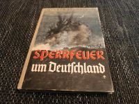 Sperrfeuer um Deutschland guter Zustand 1. Weltkrieg Saarbrücken-Mitte - Alt-Saarbrücken Vorschau