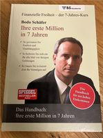 Bodo Schäfer: Erste Million in 7 Jahren HANDBUCH finanziell frei Bayern - Obergünzburg Vorschau