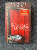 Schwarzwasser - Andreas Föhr Niedersachsen - Vechelde Vorschau