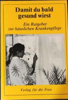 "Damit du bald gesund wirst", Verlag für die Frau Baden-Württemberg - Trossingen Vorschau