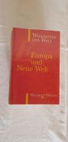 Europa und Neue Welt Weltbild Verlag OVP Rheinland-Pfalz - Schifferstadt Vorschau