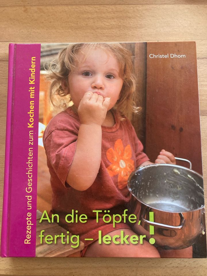 An die Töpfe, fertig, lecker Kochbuch in Heideck