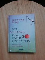 Buch Der Schlüssel zum Unterbewusstsein Kathrin Emely Springer Baden-Württemberg - Erdmannhausen Vorschau