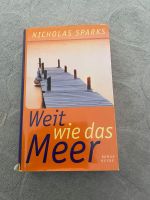 Nicholas Sparks Weit wie das Meer Nordrhein-Westfalen - Gütersloh Vorschau