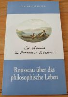 Heinrich Meier: Rousseau über das philosophische Leben (neu) Bayern - Kochel am See Vorschau