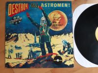 MAN OR ASTRO-MAN? - Destroy All Astro-Men!! Vinyl Punk Hamburg - Altona Vorschau